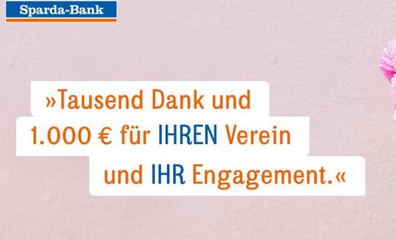 Claim Sparda-Bank Südwest: Tausend Dank und 1.00 Euro für Ihren Verein und Ihr Engagement 